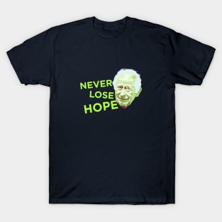 Never Lose Hope T-Shirt